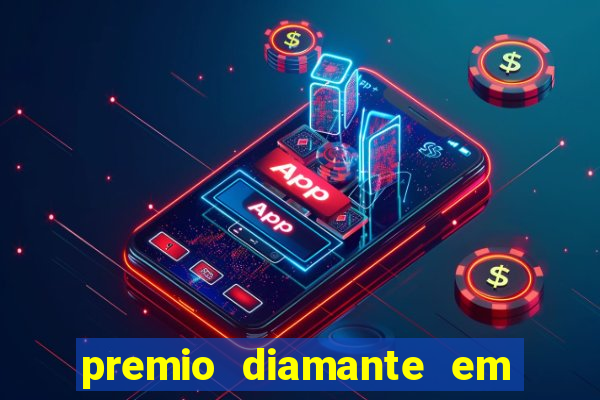 premio diamante em dinheiro blaze